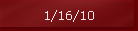 1/16/10